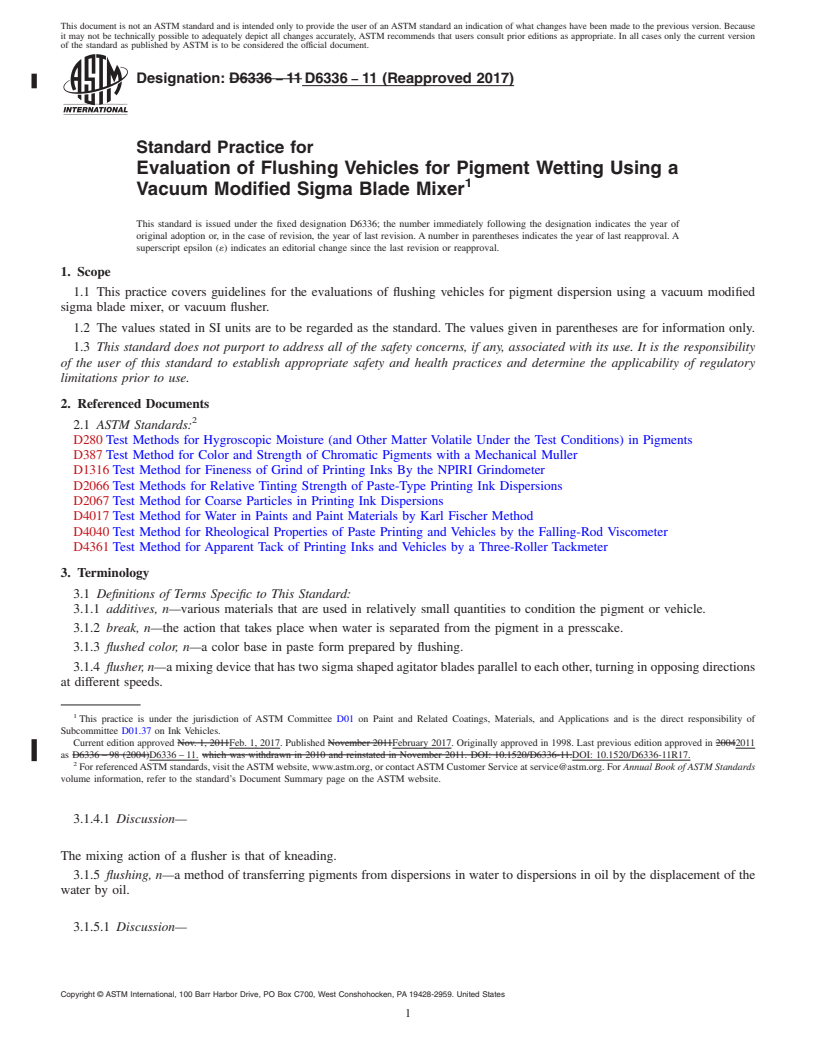 REDLINE ASTM D6336-11(2017) - Standard Practice for  Evaluation of Flushing Vehicles for Pigment Wetting Using   a Vacuum Modified Sigma Blade Mixer