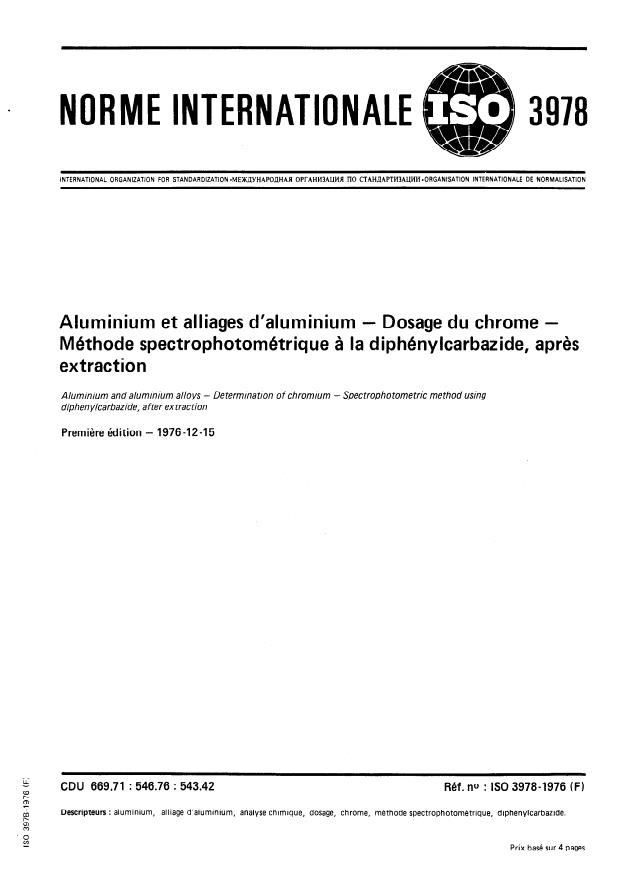 ISO 3978:1976 - Aluminium et alliages d'aluminium -- Dosage du chrome -- Méthode spectrophotométrique a la diphénylcarbazide, apres extraction