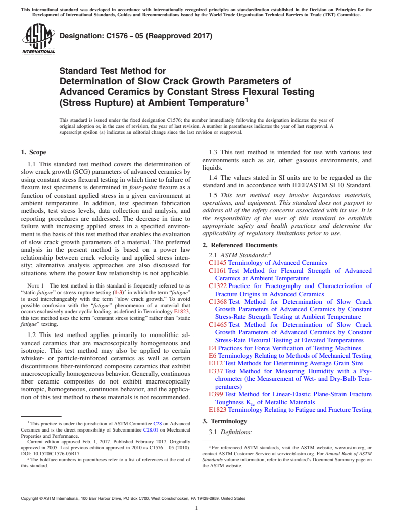 ASTM C1576-05(2017) - Standard Test Method for Determination of Slow Crack Growth Parameters of Advanced Ceramics     by Constant Stress Flexural Testing (Stress Rupture) at Ambient   Temperature