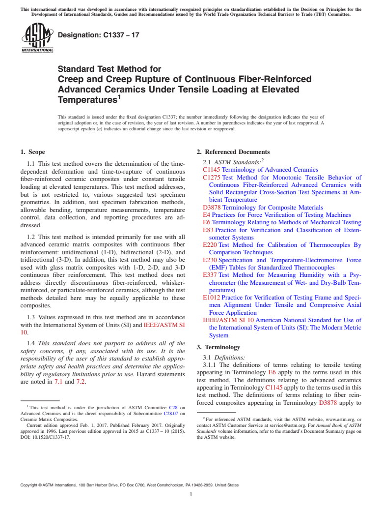 ASTM C1337-17 - Standard Test Method for  Creep and Creep Rupture of Continuous Fiber-Reinforced Advanced   Ceramics Under Tensile Loading at Elevated Temperatures