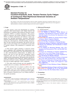 ASTM C1360-17 ASTM C1360-17 - Standard Practice for Constant-Amplitude, Axial, Tension-Tension Cyclic Fatigue of Continuous Fiber-Reinforced Advanced Ceramics at Ambient Temperatures - Page 1 preview