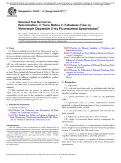 ASTM D6376-10(2017)e1 ASTM D6376-10(2017)e1 - Standard Test Method for Determination of Trace Metals in Petroleum Coke by Wavelength Dispersive X-ray Fluorescence Spectroscopy - Page 1 preview