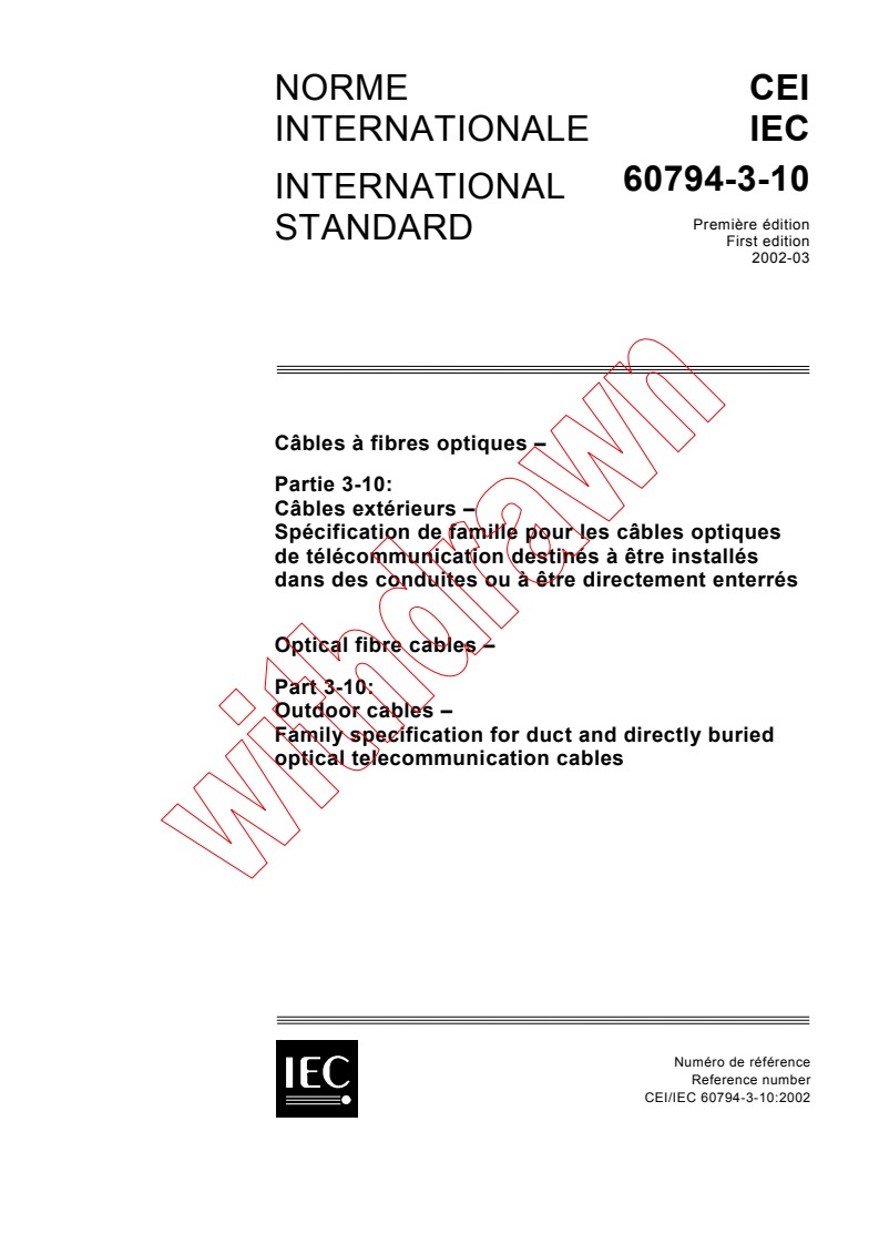 IEC 60794-3-10:2002 - Optical fibre cables - Part 3-10: Outdoor cables - Family specification for duct and directly buried optical telecommunication cables
Released:3/5/2002
Isbn:2831861500