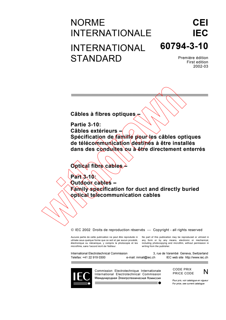 IEC 60794-3-10:2002 - Optical fibre cables - Part 3-10: Outdoor cables - Family specification for duct and directly buried optical telecommunication cables
Released:3/5/2002
Isbn:2831861500