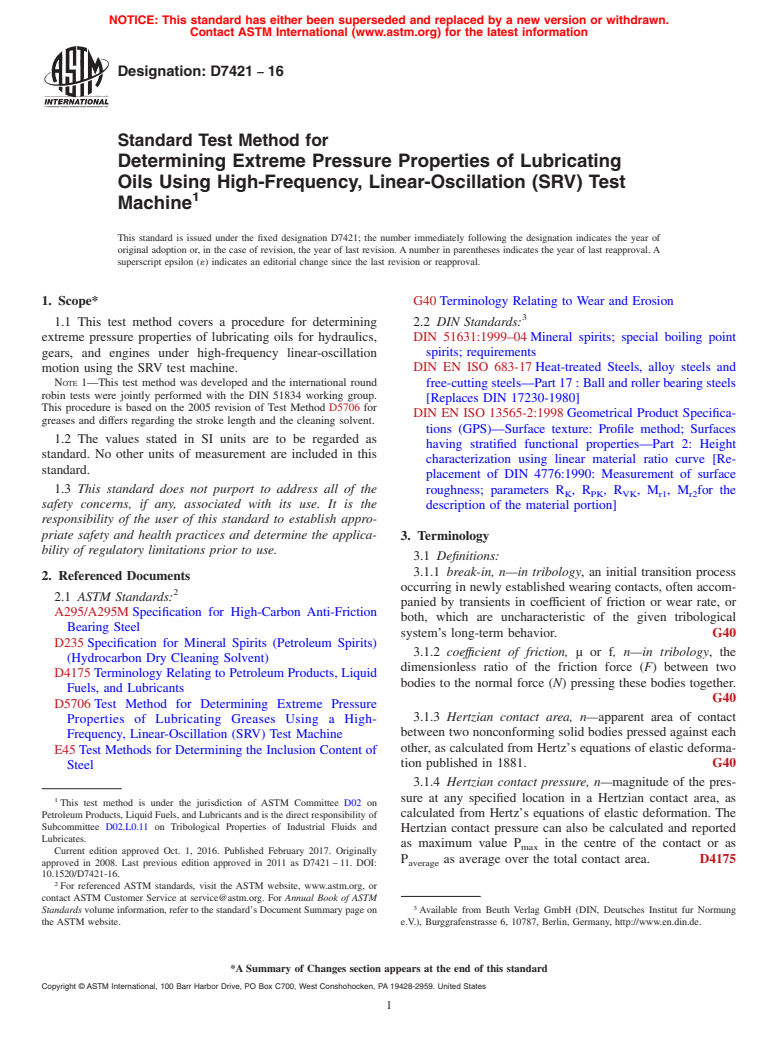 ASTM D7421-16 - Standard Test Method for  Determining Extreme Pressure Properties of Lubricating Oils  Using High-Frequency, Linear-Oscillation (SRV) Test Machine