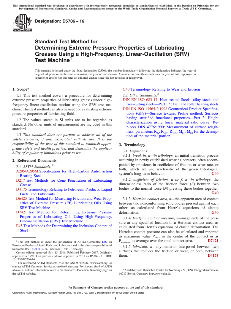 ASTM D5706-16 - Standard Test Method for  Determining Extreme Pressure Properties of Lubricating Greases   Using a High-Frequency, Linear-Oscillation (SRV) Test Machine