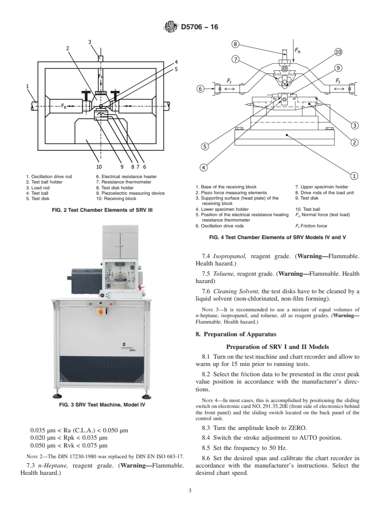 ASTM D5706-16 - Standard Test Method for  Determining Extreme Pressure Properties of Lubricating Greases   Using a High-Frequency, Linear-Oscillation (SRV) Test Machine