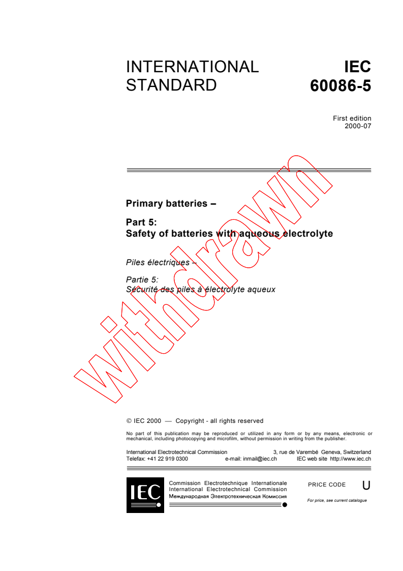 IEC 60086-5:2000 - Primary batteries - Part 5: Safety of batteries with aqueous electrolyte
Released:7/31/2000
Isbn:2831853117