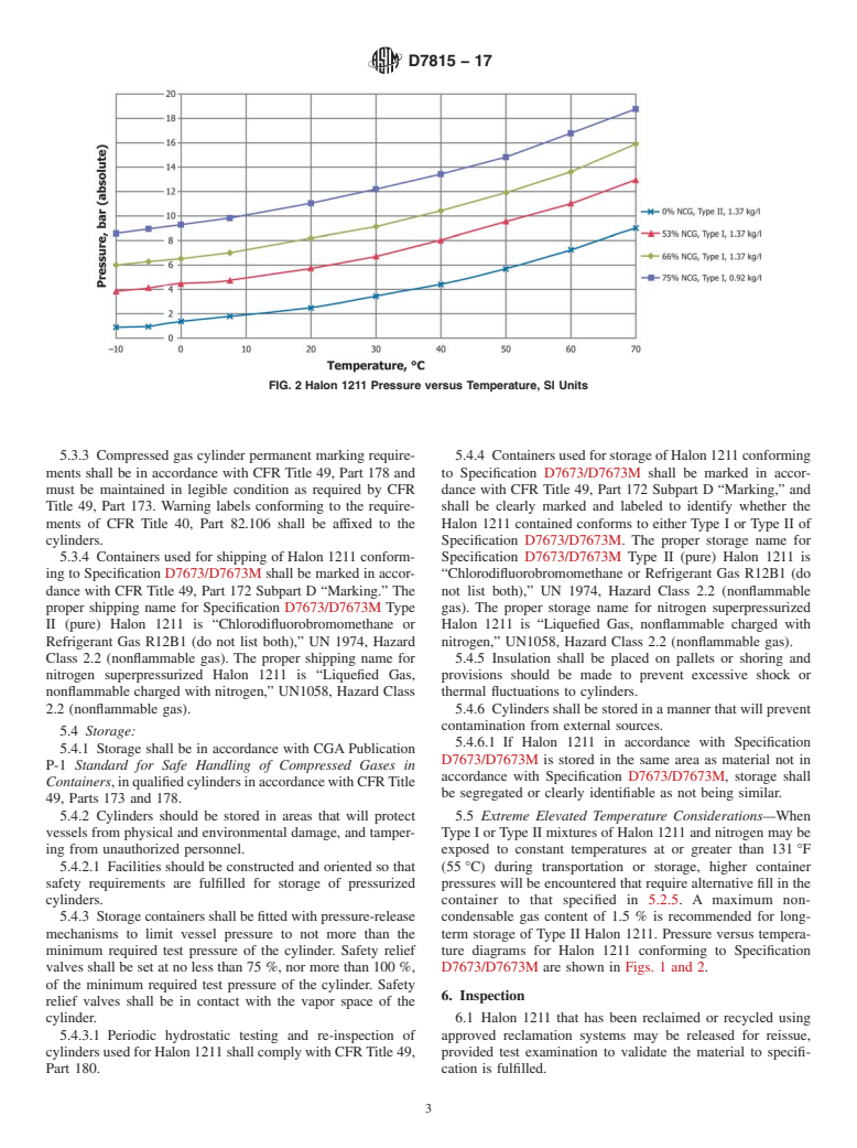 ASTM D7815-17 - Standard Practice for Handling, Transportation, and Storage of Halon 1211, Bromochlorodifluoromethane  (CF<inf>2</inf>BrCl)