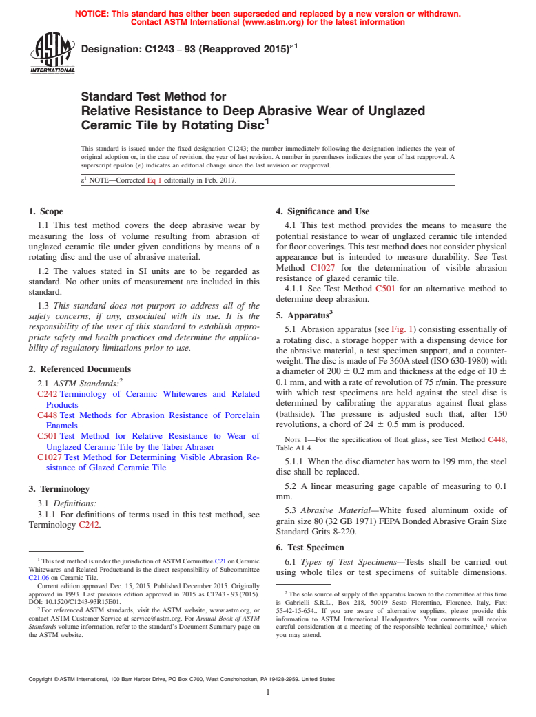 ASTM C1243-93(2015)e1 - Standard Test Method for  Relative Resistance to Deep Abrasive Wear of Unglazed Ceramic   Tile by Rotating Disc