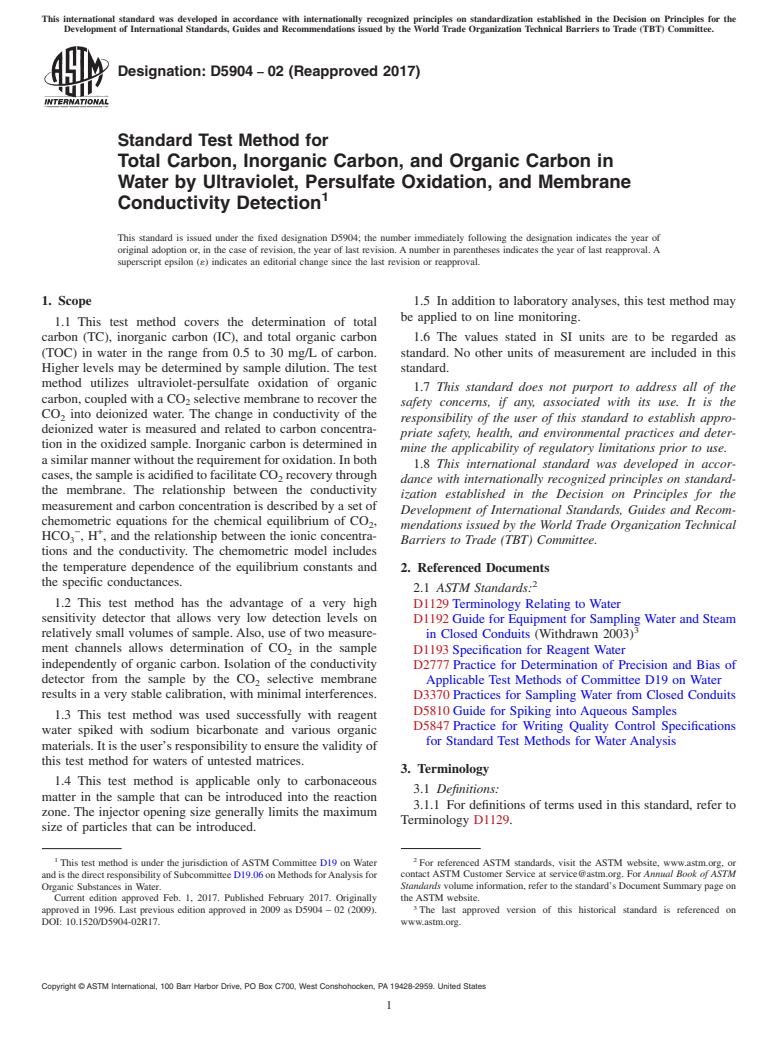 ASTM D5904-02(2017) - Standard Test Method for  Total Carbon, Inorganic Carbon, and Organic Carbon in Water   by Ultraviolet, Persulfate Oxidation, and Membrane Conductivity Detection