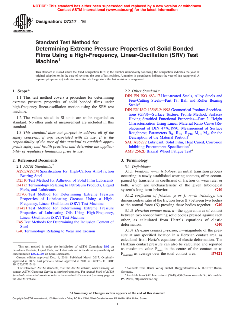 ASTM D7217-16 - Standard Test Method for  Determining Extreme Pressure Properties of Solid Bonded Films  Using a High-Frequency, Linear-Oscillation (SRV) Test Machine