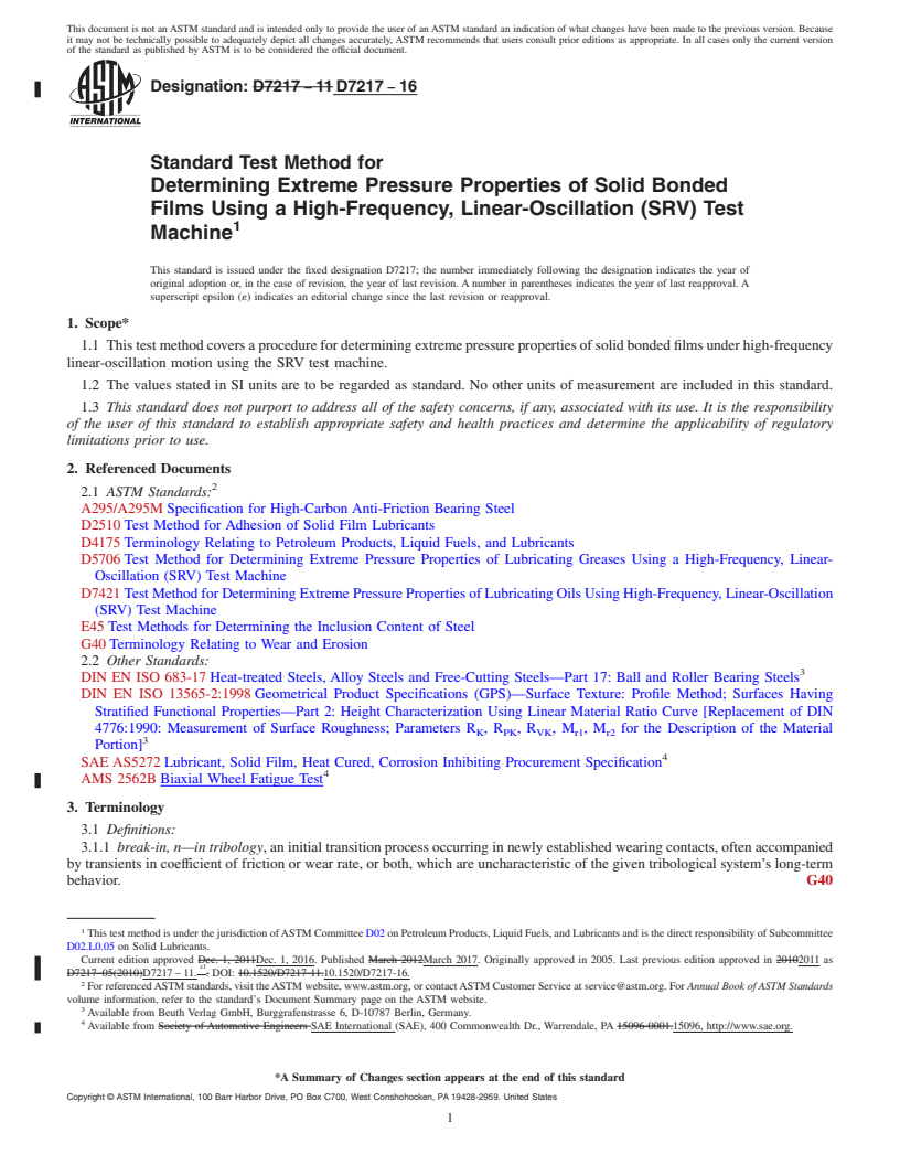 REDLINE ASTM D7217-16 - Standard Test Method for  Determining Extreme Pressure Properties of Solid Bonded Films  Using a High-Frequency, Linear-Oscillation (SRV) Test Machine