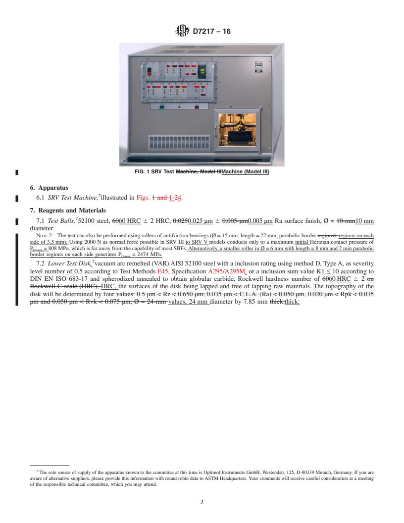 REDLINE ASTM D7217-16 - Standard Test Method for  Determining Extreme Pressure Properties of Solid Bonded Films  Using a High-Frequency, Linear-Oscillation (SRV) Test Machine