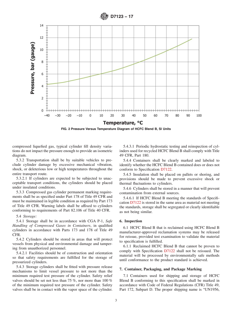 ASTM D7123-17 - Standard Practice for Handling, Transportation, and Storage of HCFC Blend B (CF<inf  >3</inf>CCl<inf> 2</inf>H, Ar, and CF<inf>4</inf>)