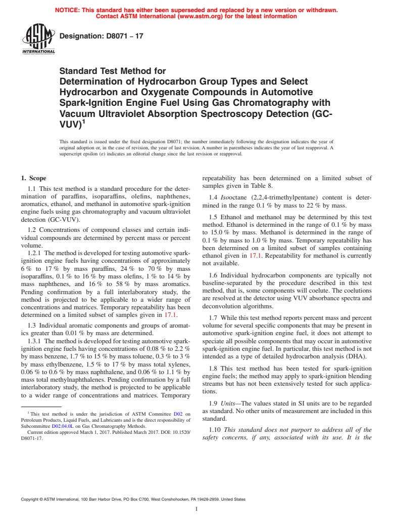 ASTM D8071-17 - Standard Test Method for Determination of Hydrocarbon Group Types and Select Hydrocarbon  and Oxygenate Compounds in Automotive Spark-Ignition Engine Fuel Using  Gas Chromatography with Vacuum Ultraviolet Absorption Spectroscopy  Detection (GC-VUV)