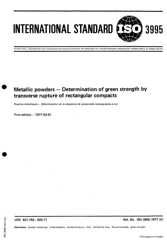 ISO 3995:1977 - Metallic powders -- Determination of green strength by transverse rupture of rectangular compacts