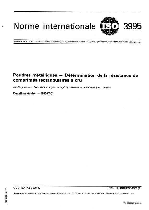 ISO 3995:1985 - Poudres métalliques -- Détermination de la résistance de comprimés rectangulaires a cru