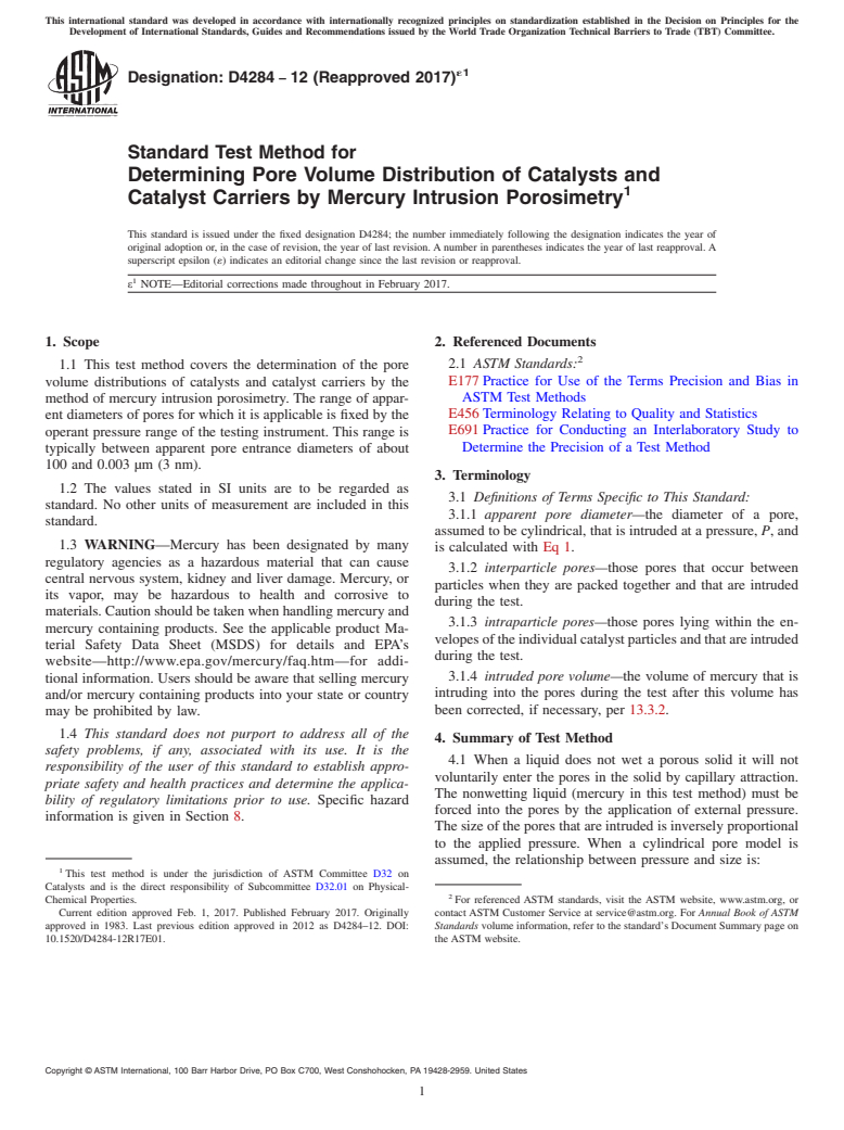 ASTM D4284-12(2017)e1 - Standard Test Method for  Determining Pore Volume Distribution of Catalysts and Catalyst  Carriers by Mercury Intrusion Porosimetry