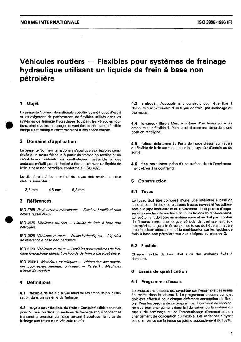 ISO 3996:1986 - Road vehicles — Brake hose assemblies for hydraulic braking systems used with a non-petroleum-base hydraulic fluid
Released:12/4/1986