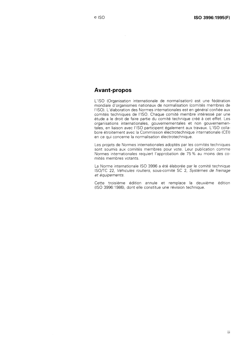 ISO 3996:1995 - Véhicules routiers — Flexibles pour dispositifs de freinage hydraulique utilisant un liquide de frein à base non pétrolière
Released:1/26/1995