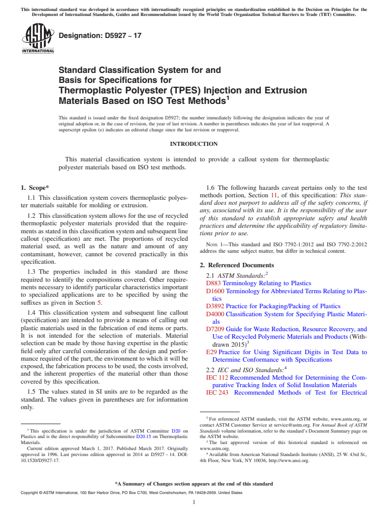 ASTM D5927-17 - Standard Classification System for and Basis for Specifications for Thermoplastic Polyester (TPES) Injection and Extrusion Materials  Based on ISO Test Methods