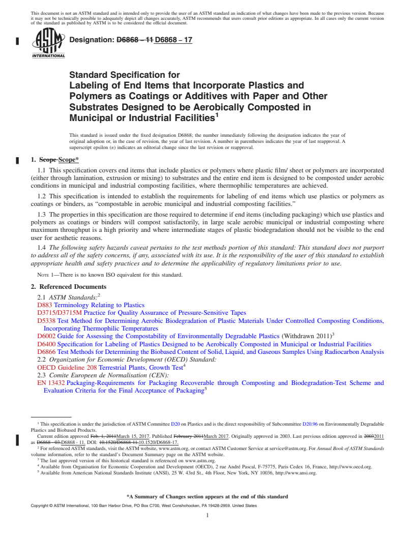 REDLINE ASTM D6868-17 - Standard Specification for  Labeling of End Items that Incorporate Plastics and Polymers  as Coatings or Additives with Paper and Other Substrates Designed  to be Aerobically Composted in Municipal or Industrial Facilities