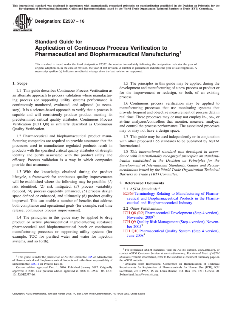 ASTM E2537-16 - Standard Guide for  Application of Continuous Process Verification to Pharmaceutical  and Biopharmaceutical Manufacturing