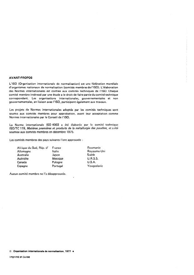 ISO 4003:1977 ISO 4003:1977 - Matériaux en métal fritté perméable -- Détermination de la dimension des pores -- Méthode bulloscopique - Page 2 preview