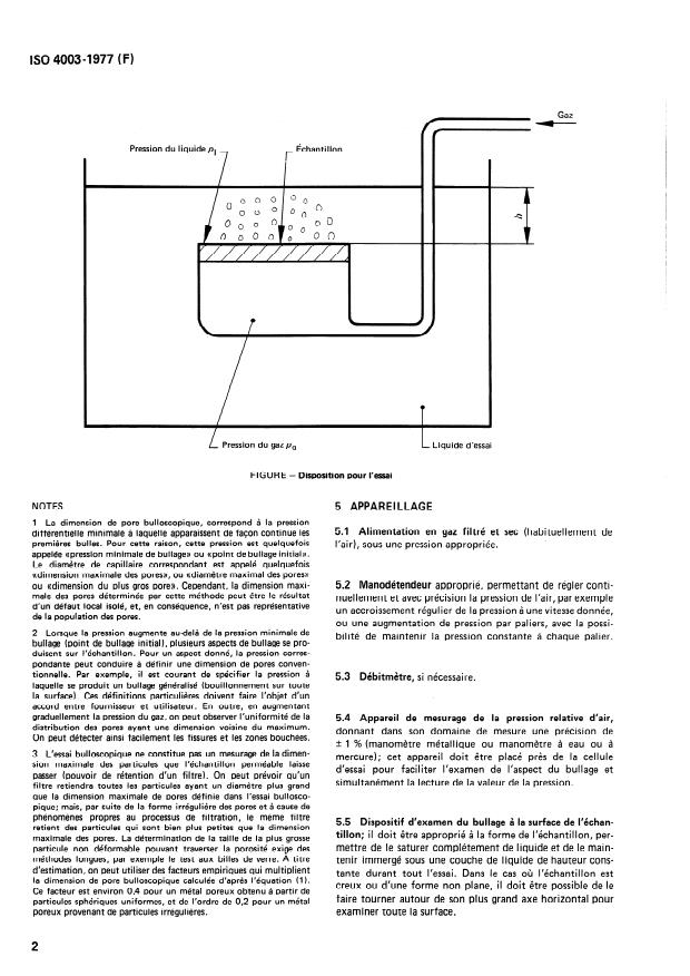 ISO 4003:1977 ISO 4003:1977 - Matériaux en métal fritté perméable -- Détermination de la dimension des pores -- Méthode bulloscopique - Page 4 preview