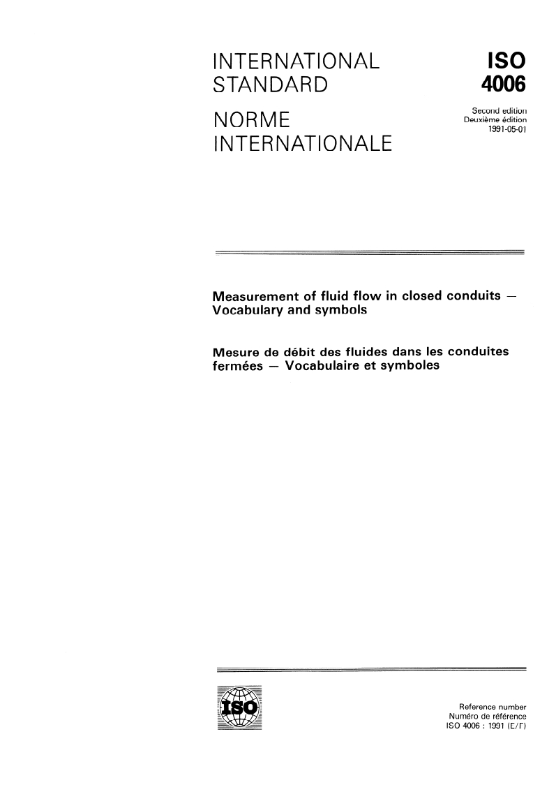 ISO 4006:1991 - Measurement of fluid flow in closed conduits — Vocabulary and symbols
Released:5/16/1991