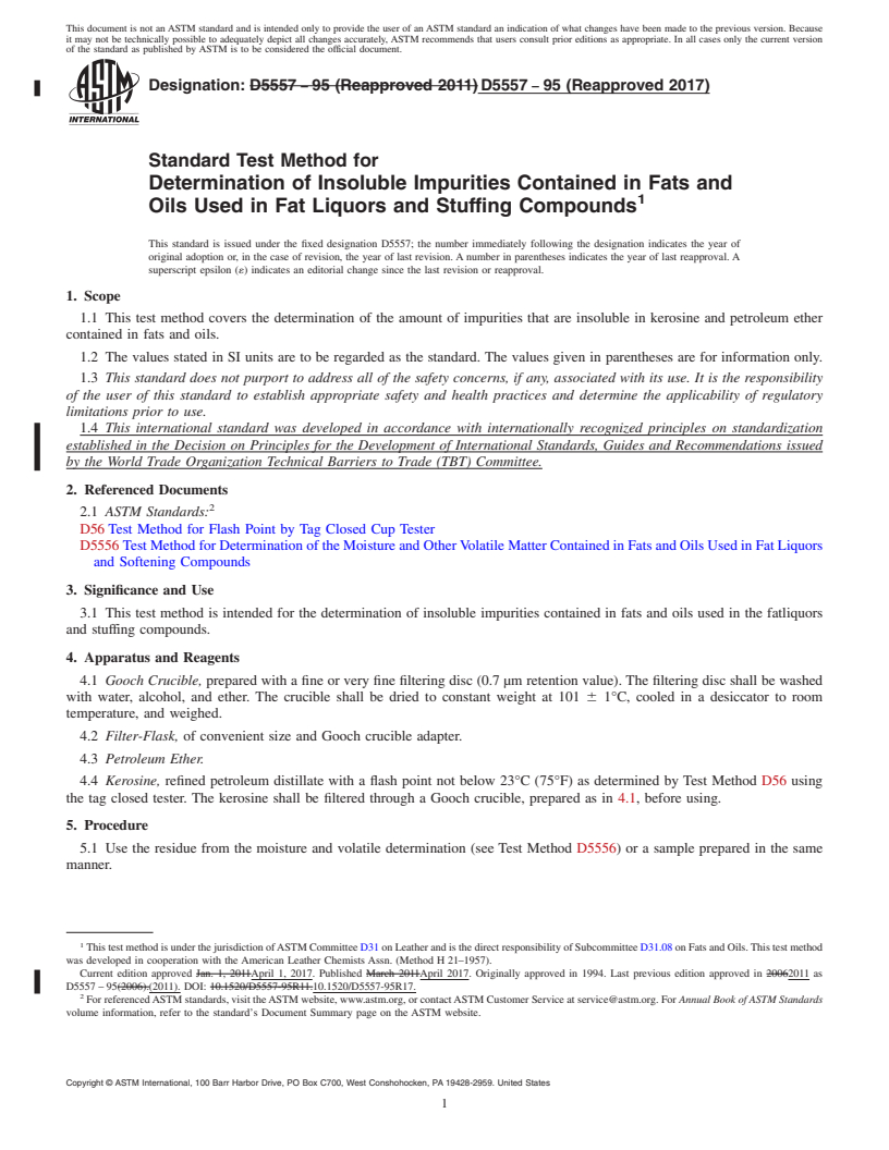 REDLINE ASTM D5557-95(2017) - Standard Test Method for  Determination of Insoluble Impurities Contained in Fats and  Oils Used in Fat Liquors and Stuffing Compounds