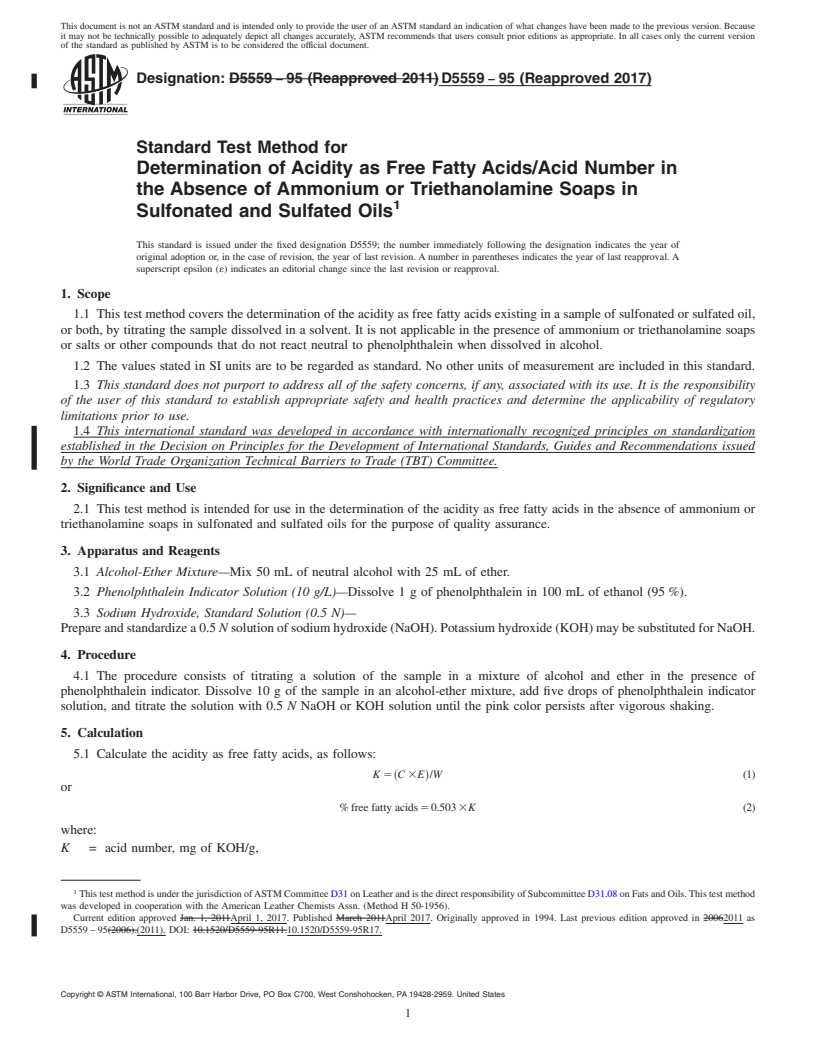 REDLINE ASTM D5559-95(2017) - Standard Test Method for  Determination of Acidity as Free Fatty Acids/Acid Number in  the Absence of Ammonium or Triethanolamine Soaps in Sulfonated and  Sulfated Oils