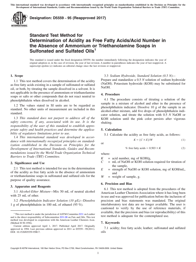 ASTM D5559-95(2017) - Standard Test Method for  Determination of Acidity as Free Fatty Acids/Acid Number in  the Absence of Ammonium or Triethanolamine Soaps in Sulfonated and  Sulfated Oils