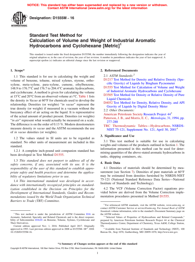 ASTM D1555M-16 - Standard Test Method for Calculation of Volume and Weight of Industrial Aromatic Hydrocarbons         and Cyclohexane [Metric]