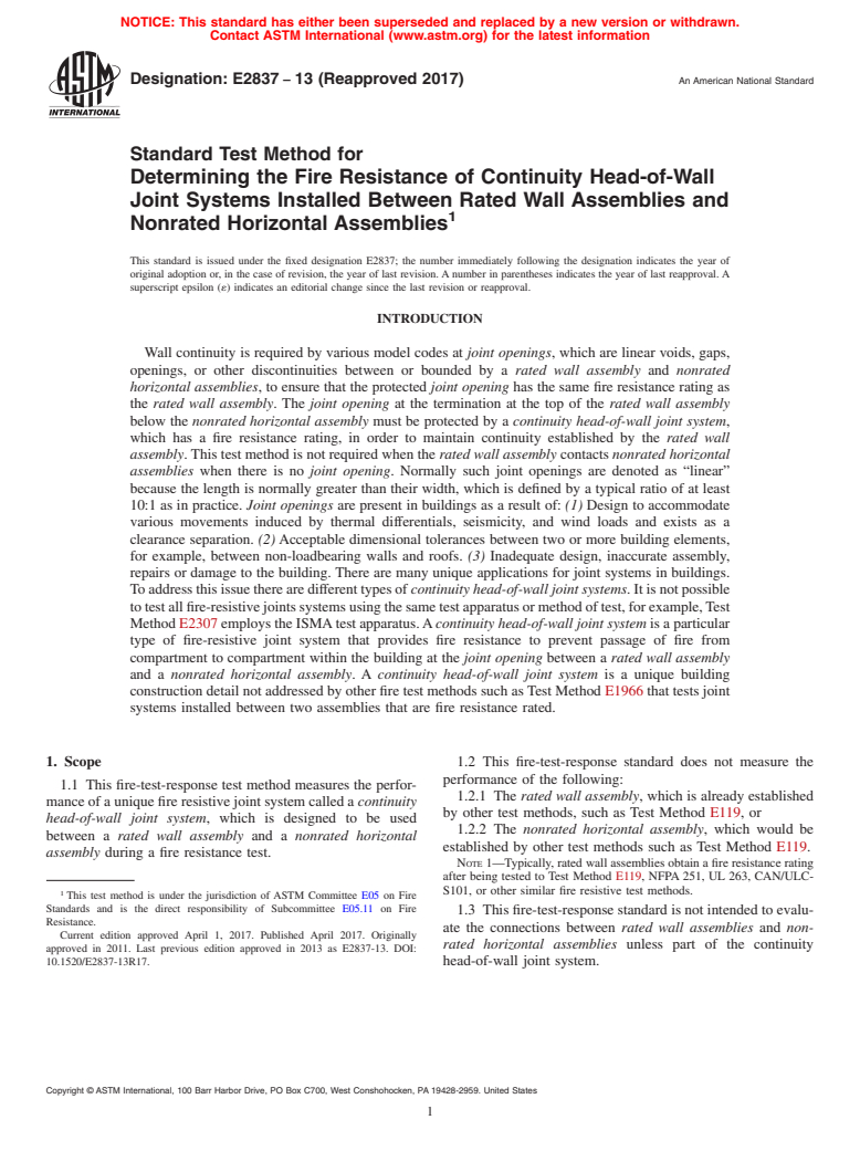 ASTM E2837-13(2017) - Standard Test Method for  Determining the Fire Resistance of Continuity Head-of-Wall  Joint Systems Installed Between Rated Wall Assemblies and Nonrated  Horizontal Assemblies