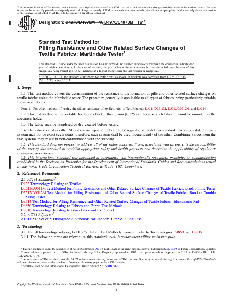 REDLINE ASTM D4970/D4970M-16e1 - Standard Test Method for  Pilling Resistance and Other Related Surface Changes of Textile  Fabrics: Martindale Tester