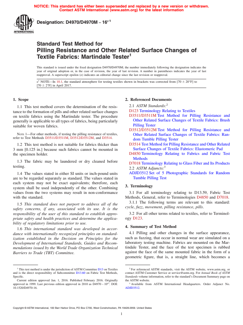 ASTM D4970/D4970M-16e1 - Standard Test Method for  Pilling Resistance and Other Related Surface Changes of Textile  Fabrics: Martindale Tester