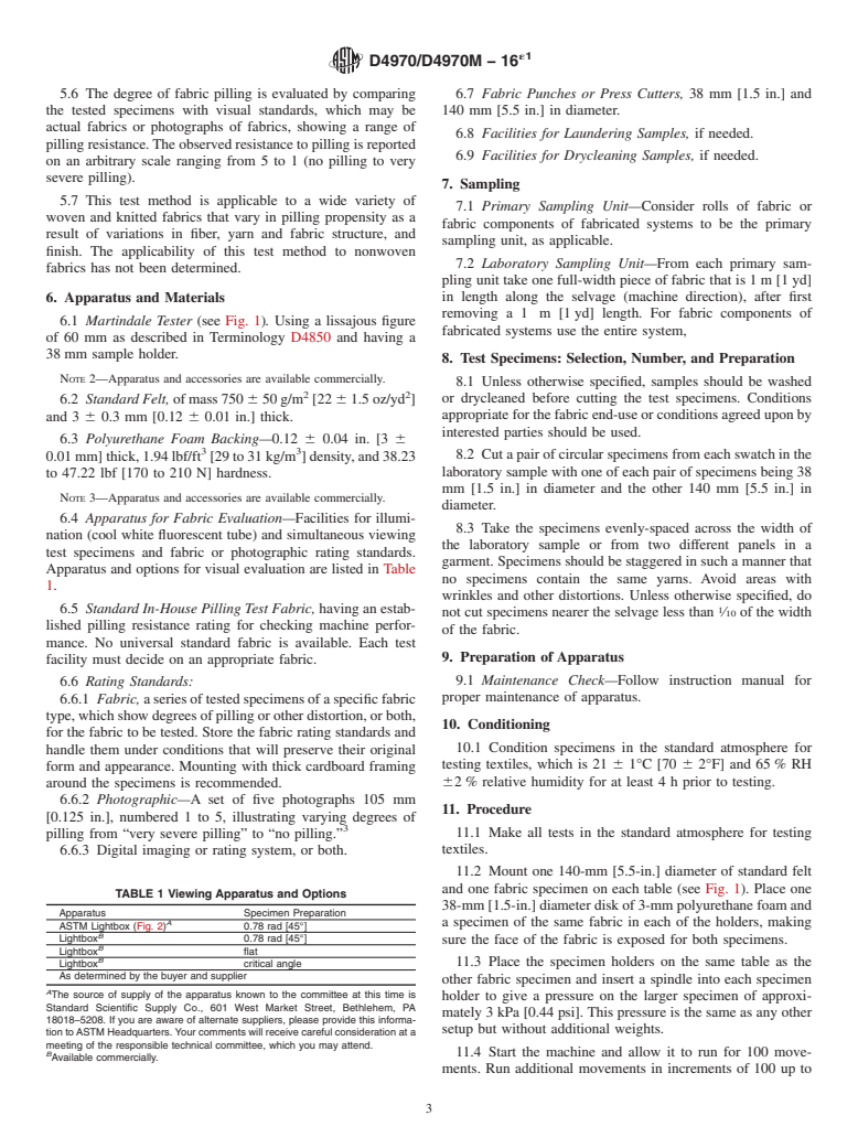 ASTM D4970/D4970M-16e1 - Standard Test Method for  Pilling Resistance and Other Related Surface Changes of Textile  Fabrics: Martindale Tester