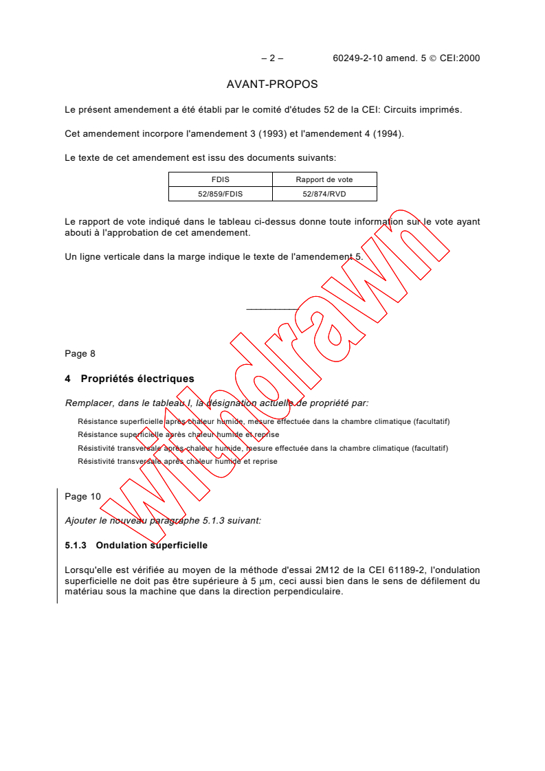 IEC 60249-2-10:1987/AMD5:2000 IEC 60249-2-10:1987/AMD5:2000 - Amendment 5 - Base materials for printed circuits. Part 2: Specifications. Specification No. 10: Epoxide non-woven/woven glass reinforced copper-clad laminated sheet of defined flammability (vertical burning test)
Released:8/24/2000
Isbn:2831853303 - Page 2 preview