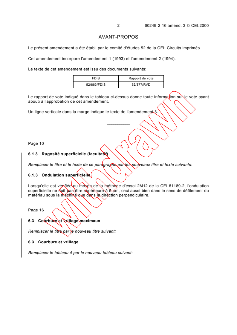IEC 60249-2-16:1992/AMD3:2000 IEC 60249-2-16:1992/AMD3:2000 - Amendment 3 - Base materials for printed circuits - Part 2: Specifications - Specification No. 16: Polyimide woven glass fabric copper-clad laminated sheet of defined flammability (vertical burning test)
Released:8/22/2000
Isbn:283185346X - Page 2 preview