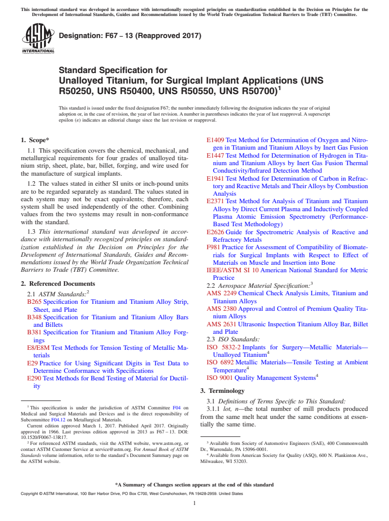 ASTM F67-13(2017) - Standard Specification for  Unalloyed Titanium, for Surgical Implant Applications (UNS  R50250, UNS R50400, UNS R50550, UNS R50700)