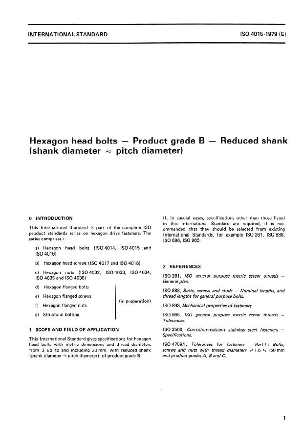 ISO 4015:1979 - Hexagon head bolts -- Product grade B -- Reduced shank (shank diameter approximately equal to pitch diameter)