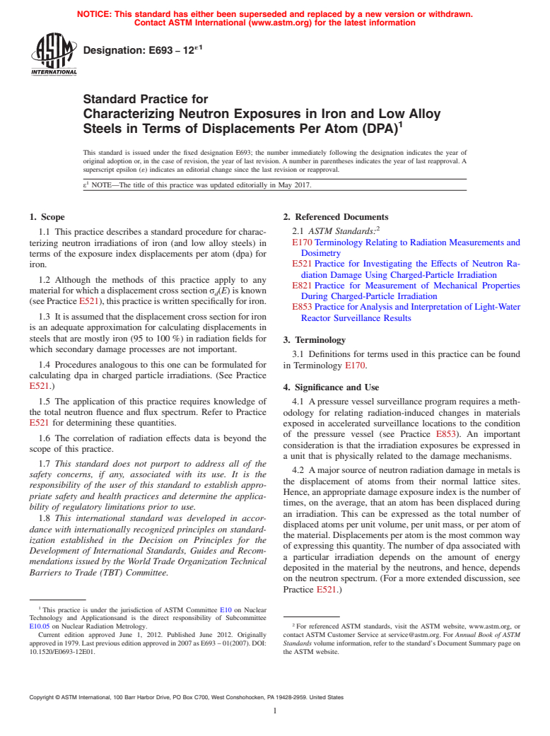 ASTM E693-12e1 - Standard Practice for  Characterizing Neutron Exposures in Iron and Low Alloy Steels  in Terms of Displacements Per Atom (DPA)