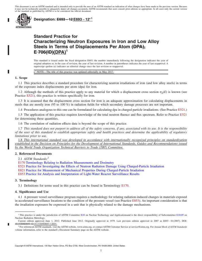 REDLINE ASTM E693-12e1 - Standard Practice for  Characterizing Neutron Exposures in Iron and Low Alloy Steels  in Terms of Displacements Per Atom (DPA)