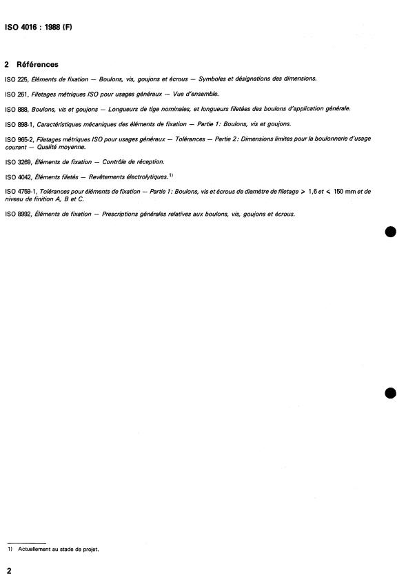ISO 4016:1988 ISO 4016:1988 - Vis a tete hexagonale partiellement filetées -- Grade C - Page 4 preview