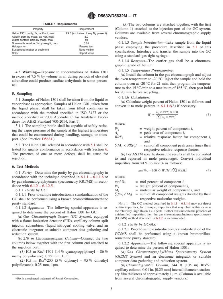 ASTM D5632/D5632M-17 - Standard Specification for Halon 1301, Bromotrifluoromethane (CF<inf>3</inf>Br)