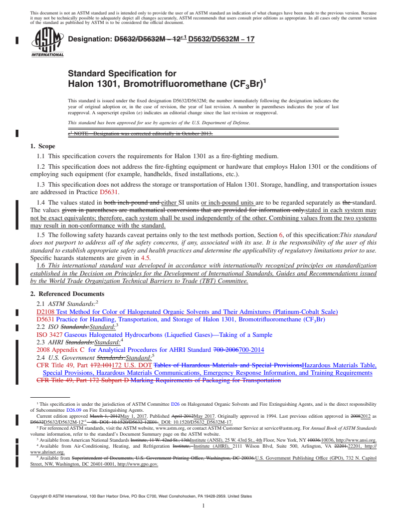 REDLINE ASTM D5632/D5632M-17 - Standard Specification for Halon 1301, Bromotrifluoromethane (CF<inf>3</inf>Br)