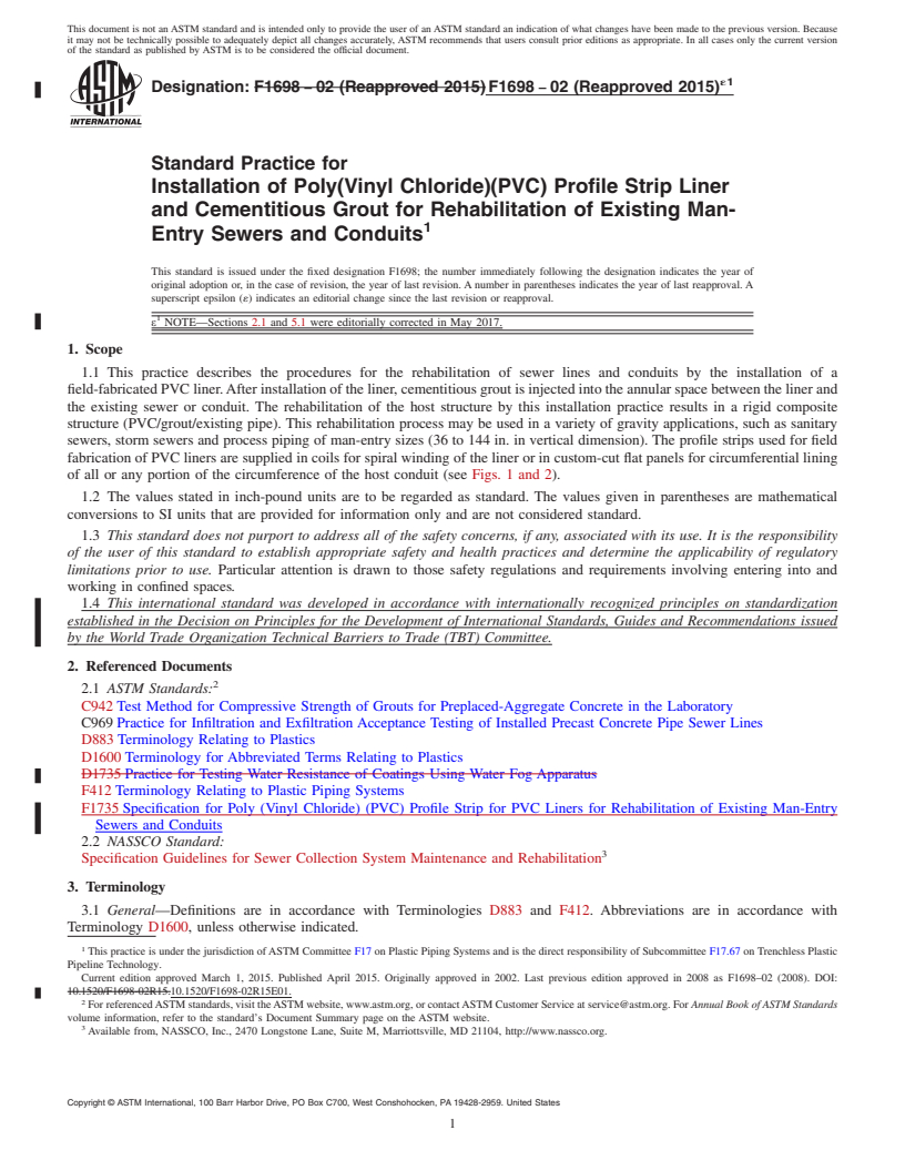 REDLINE ASTM F1698-02(2015)e1 - Standard Practice for Installation of Poly(Vinyl Chloride)(PVC) Profile Strip Liner  and Cementitious Grout for Rehabilitation of Existing Man-Entry Sewers  and Conduits