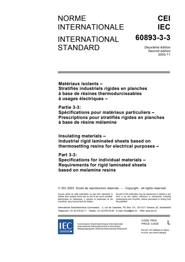 IEC 60893-3-3:2003 - Insulating materials - Industrial rigid laminated sheets based on thermosetting resins for electrical purposes - Part 3-3: Specifications for individual materials - Requirements for rigid laminated sheets based on melamine resins